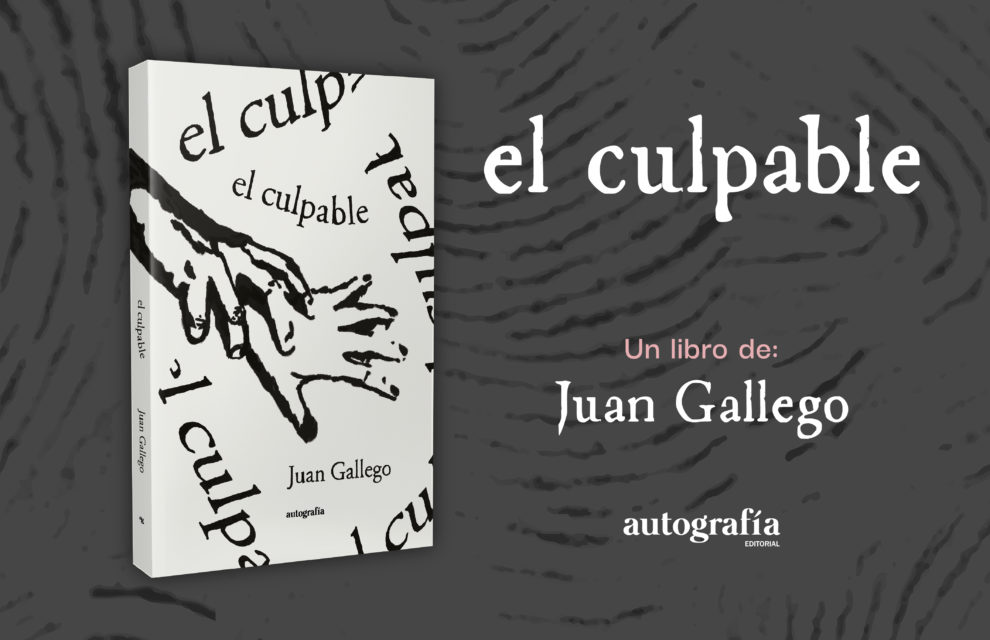 Entrevista con el autor: Juan Gallego – El culpable